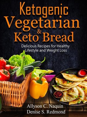 cover image of Ketogenic Vegetarian & Keto Bread